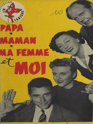cover image of Papa, maman, ma femme et moi